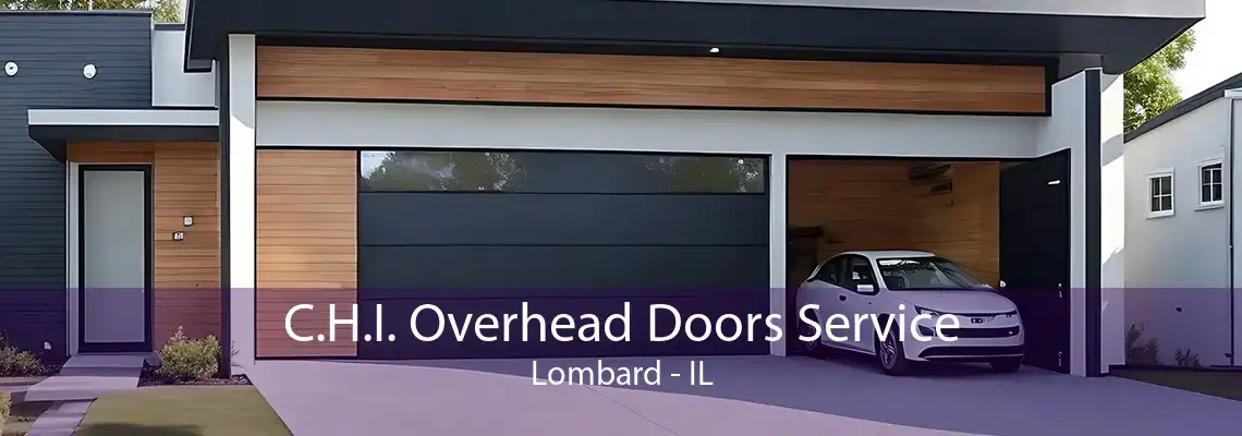 C.H.I. Overhead Doors Service Lombard - IL