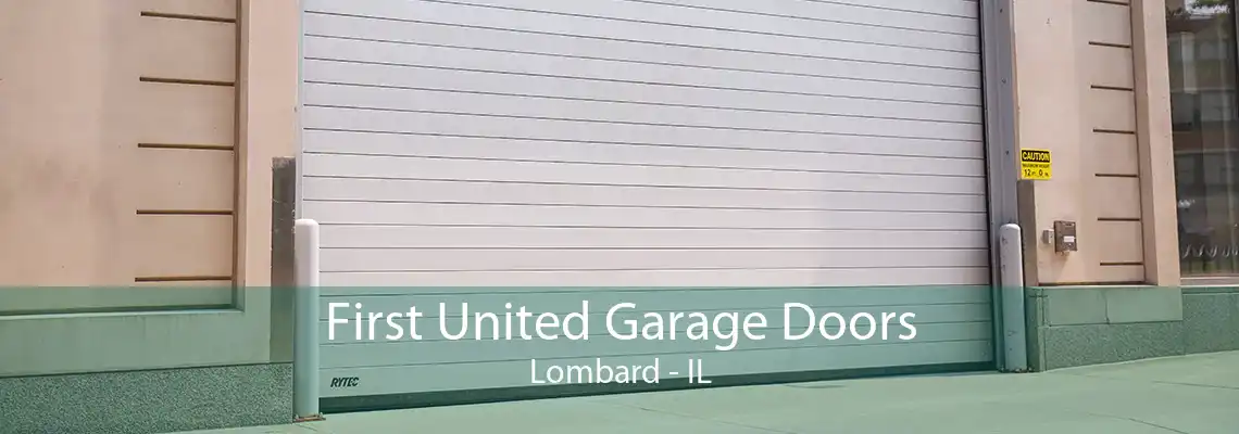 First United Garage Doors Lombard - IL