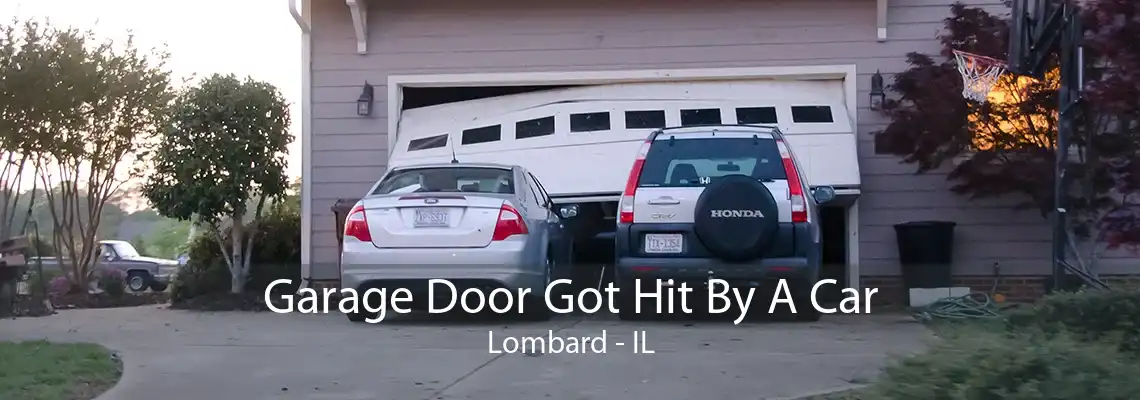 Garage Door Got Hit By A Car Lombard - IL