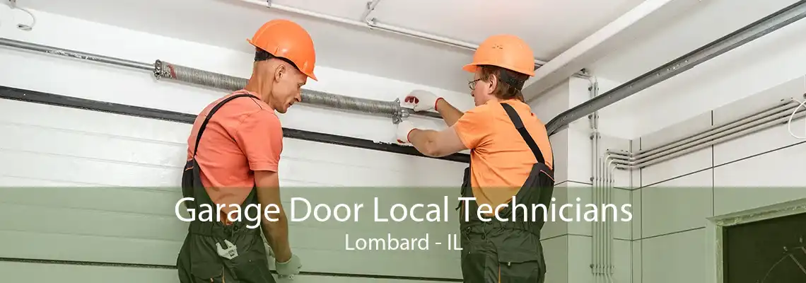 Garage Door Local Technicians Lombard - IL