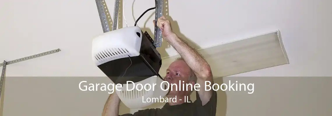 Garage Door Online Booking Lombard - IL