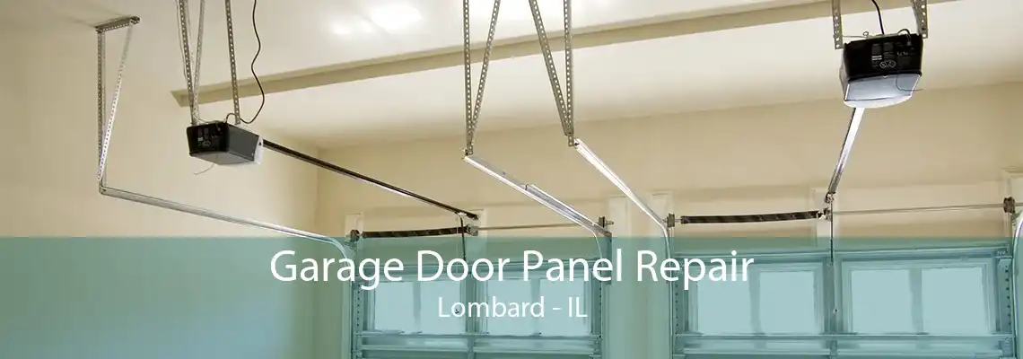 Garage Door Panel Repair Lombard - IL