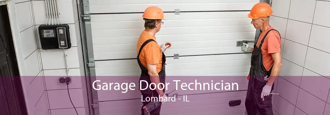 Garage Door Technician Lombard - IL