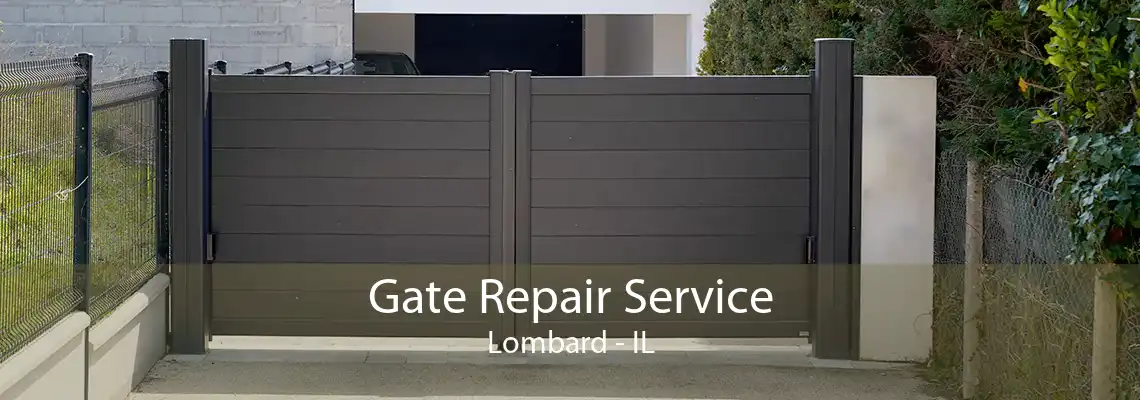 Gate Repair Service Lombard - IL