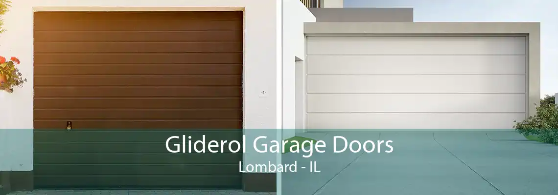 Gliderol Garage Doors Lombard - IL