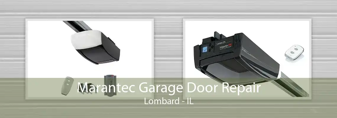 Marantec Garage Door Repair Lombard - IL