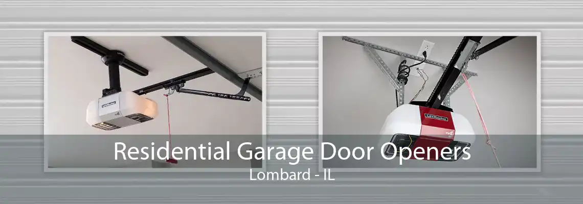 Residential Garage Door Openers Lombard - IL