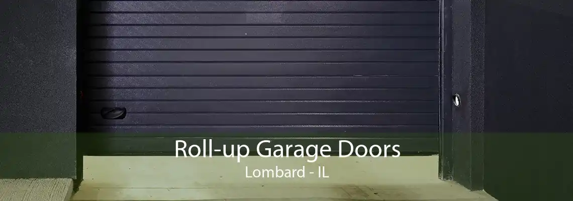 Roll-up Garage Doors Lombard - IL