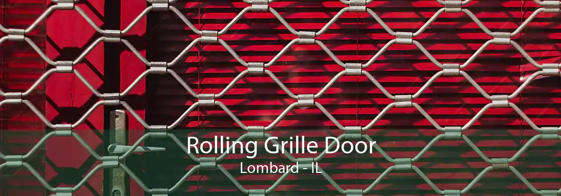 Rolling Grille Door Lombard - IL