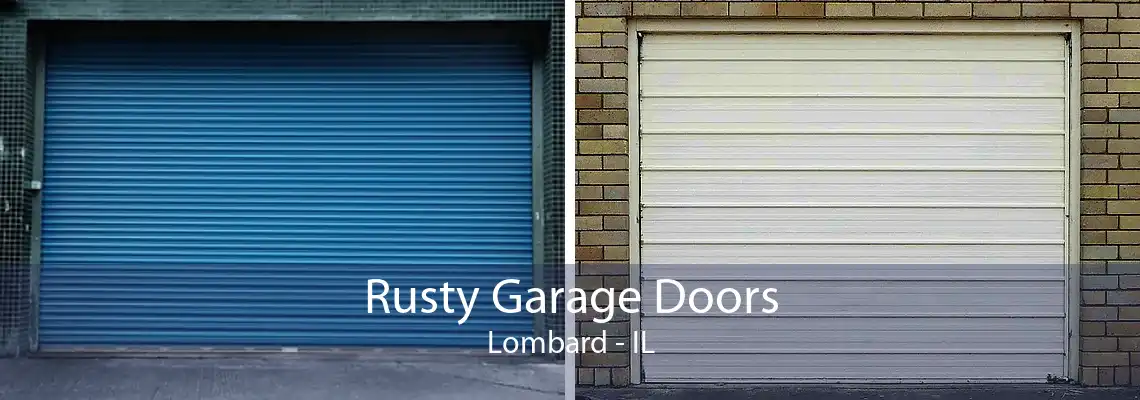 Rusty Garage Doors Lombard - IL